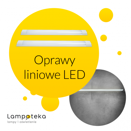 Oprawy liniowe LED Oprawy do świetlówek Lampoteka pl