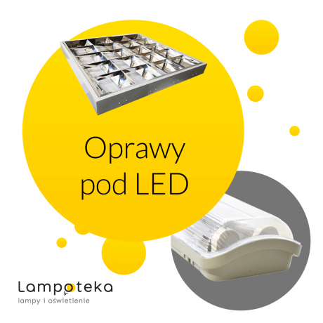 Oprawy pod LED w sklepie Lampoteka 