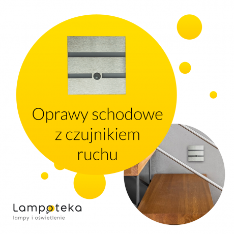 Oprawy schodowe z czujnikiem ruchu w ofercie sklepu Lampoteka