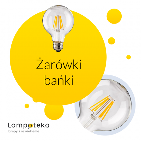 Żarówki bańki w ofercie Lampoteki 