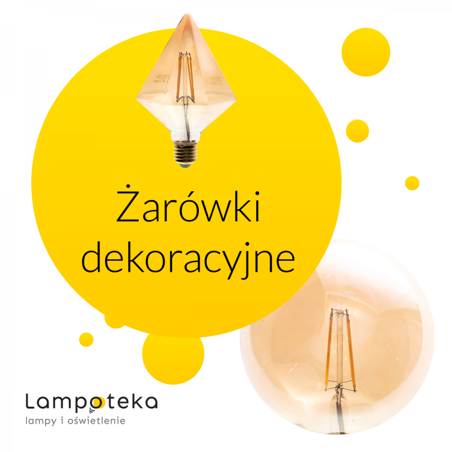 Przykładowe modele żarówek dekoracyjnych 